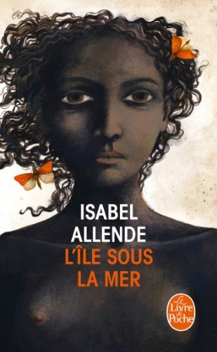 Cover for Isabel Allende · L'ile sous la mer (Pocketbok) [French edition] (2013)