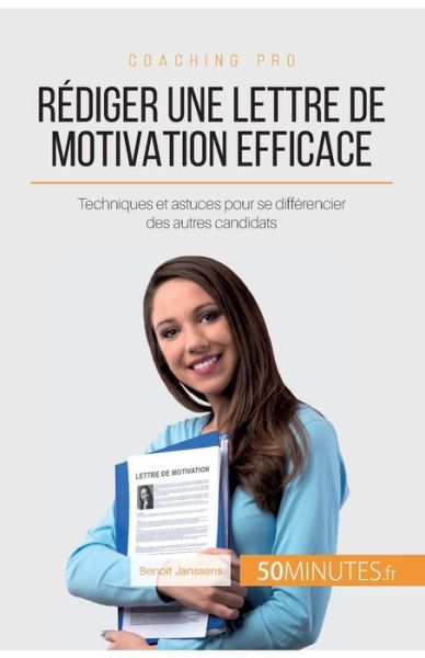 Cover for Benoit Janssens · Rediger une lettre de motivation efficace (Paperback Book) (2021)