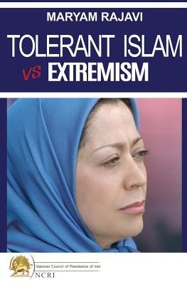 Cover for Maryam Rajavi · Tolerant Islam vs. Extremism (Paperback Book) (2016)