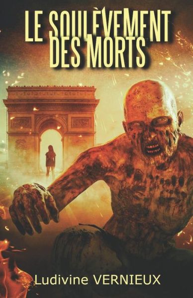 Cover for VERNIEUX Ludivine VERNIEUX · Le soulevement des morts (Pocketbok) (2017)