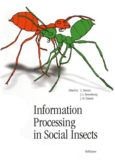Cover for Claire Detrain · Information Processing in Social Insects (Paperback Book) [Softcover reprint of the original 1st ed. 1999 edition] (2012)