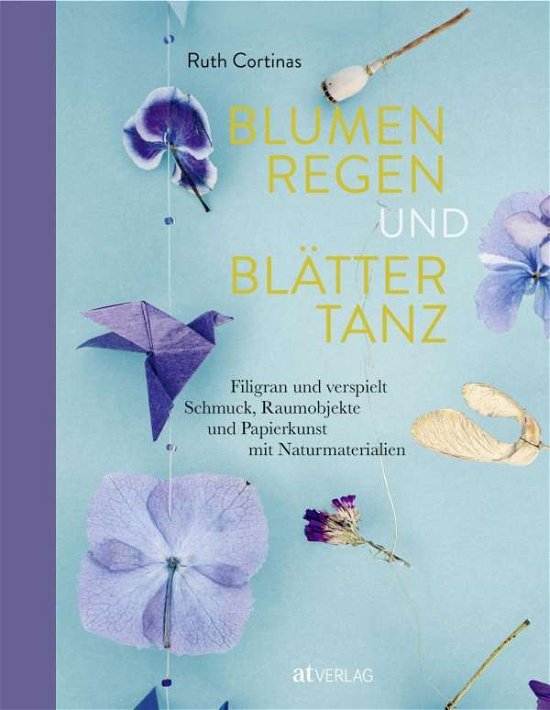 Cover for Cortinas · Blumenregen und Blättertanz (Bok)