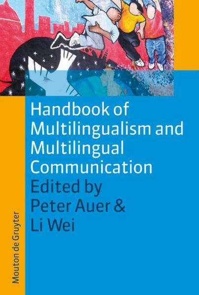 Cover for Peter Auer · Handbook of Multilingualism and Multilingual Communication - Handbooks of Applied Linguistics [HAL] (Paperback Book) (2009)