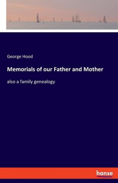 Cover for Hood · Memorials of our Father and Mother (Bog) (2019)