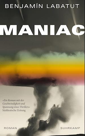 Cover for Benjamín Labatut · Maniac (Book) (2024)