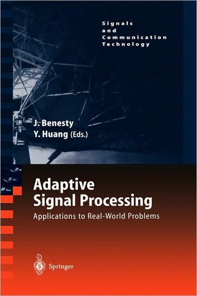 Cover for Yiteng Huang · Adaptive Signal Processing: Applications to Real-World Problems - Signals and Communication Technology (Hardcover bog) [2003 edition] (2003)