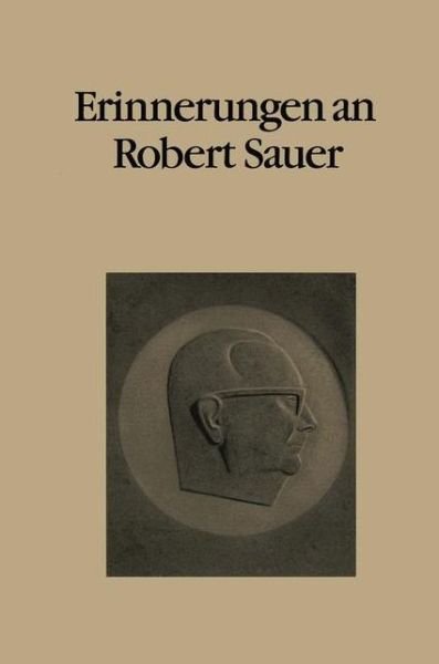 Cover for F L Bauer · Erinnerungen an Robert Sauer (Paperback Book) (1981)