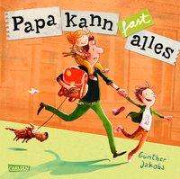 Papa kann fast alles - Jakobs - Kirjat -  - 9783551510518 - 