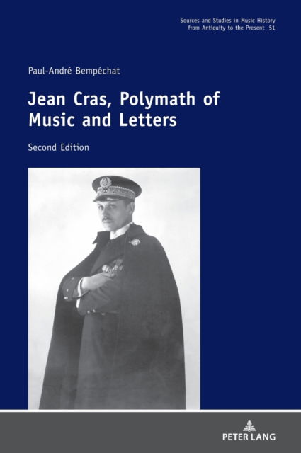 Cover for Paul-Andre Bempechat · Jean Cras, Polymath of Music and Letters: Second Edition - Quellen und Studien zur Musikgeschichte von der Antike bis in die Gegenwart. Sources and Studies in Music History from Antiquity to the Present (Hardcover bog) [New edition] (2021)