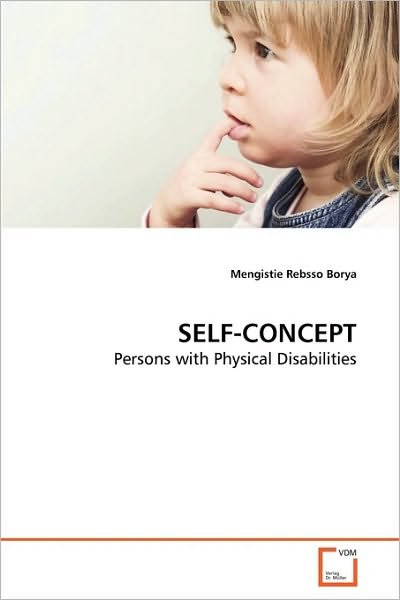 Cover for Mengistie Rebsso Borya · Self-concept: Persons with Physical Disabilities (Pocketbok) [German edition] (2010)