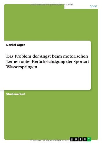 Cover for Jäger · Das Problem der Angst beim motori (Book) [German edition] (2012)