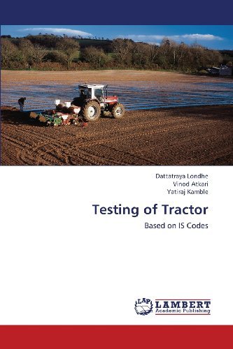 Cover for Yatiraj Kamble · Testing of Tractor: Based on is Codes (Paperback Book) (2013)