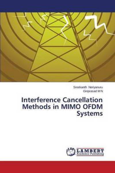 Cover for Neriyanuru Sreekanth · Interference Cancellation Methods in Mimo Ofdm Systems (Taschenbuch) (2015)