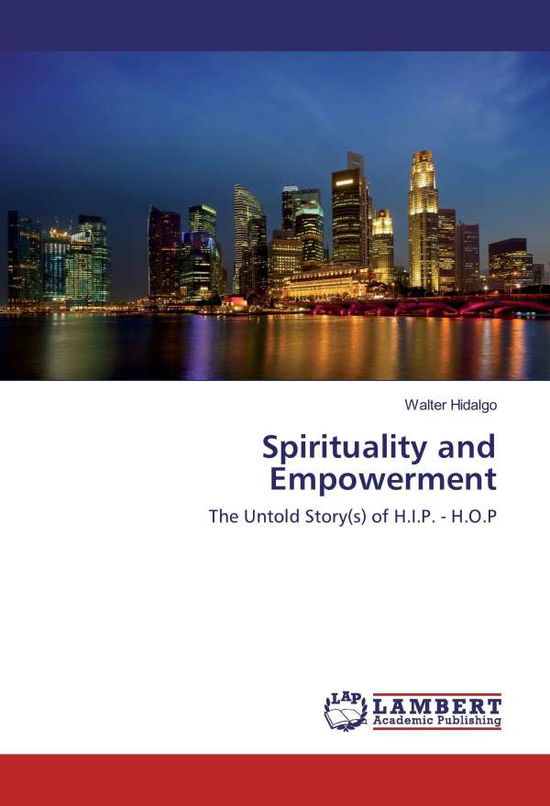 Cover for Hidalgo · Spirituality and Empowerment (Book)