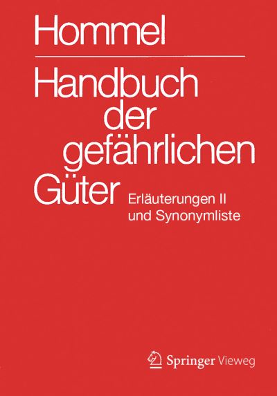 Handbuch der gefährlichen Güter. Erläuterungen II - Jörg Holzhäuser - Boeken - Springer Vieweg - 9783662599518 - 12 februari 2020