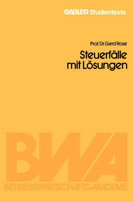 Cover for Gerd Rose · Steuerfalle Mit Loesungen - Gabler-Studientexte (Paperback Book) [1979 edition] (1979)