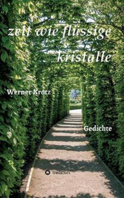 Cover for Krotz · Zeit Wie Flüssige Kristalle (Book) (2017)