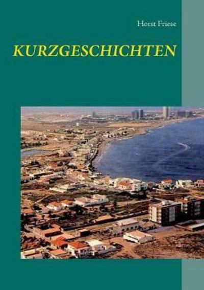 Cover for Friese · Kurzgeschichten (Book) (2017)