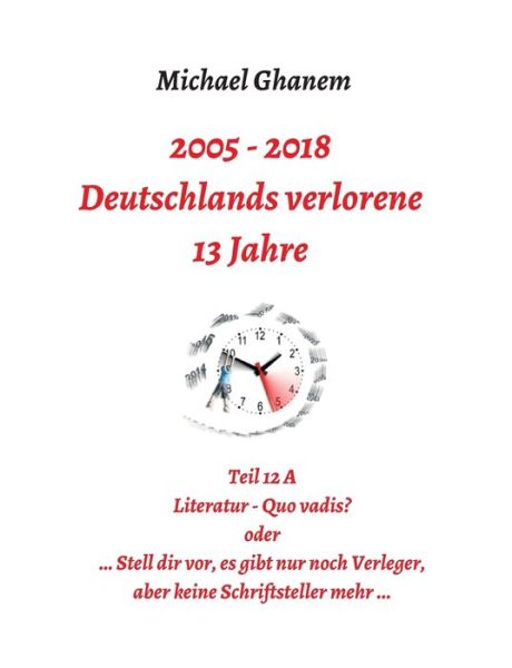 Cover for Ghanem · Deutschlands verlorene 13 Jahre (Book) (2019)