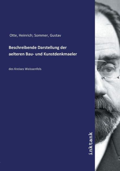 Beschreibende Darstellung der aelt - Otte - Books -  - 9783750120518 - 