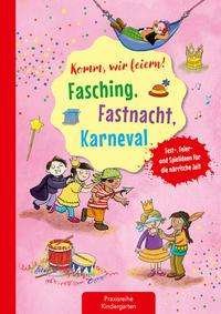 Cover for Klein · Komm, wir feiern! Fasching, Fastn (Book)