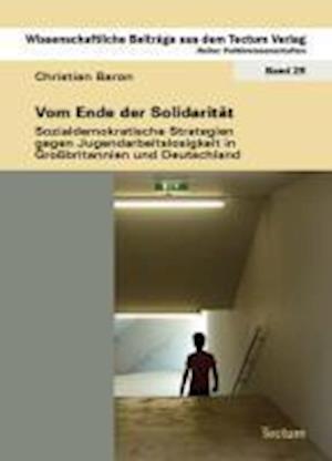 Cover for Christian Baron · Vom Ende der Solidarität (Paperback Book) (2010)