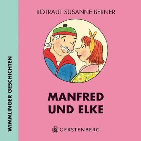 Manfred und Elke - Berner - Boeken -  - 9783836954518 - 