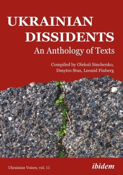 Cover for Oleksii Sinchenko · Ukrainian Dissidents – An Anthology of Texts - Ukrainian Voices (Paperback Book) (2021)
