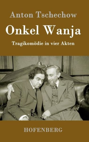 Cover for Tschechow · Onkel Wanja (Book) (2016)