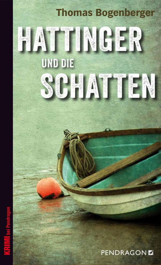 Cover for Bogenberger · Hattinger und die Schatten (Book)