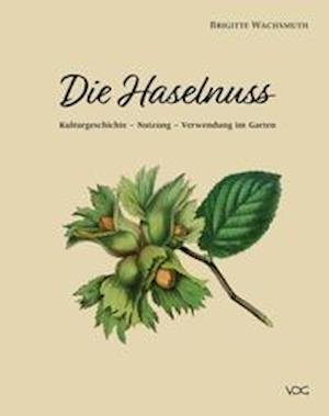 Cover for Wachsmuth · Die Haselnuss (N/A)