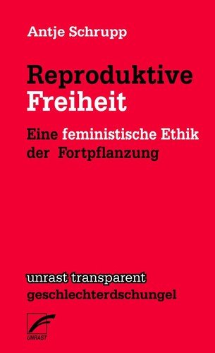 Cover for Antje Schrupp · Reproduktive Freiheit (Paperback Book) (2022)