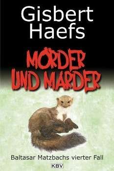 Cover for Gisbert Haefs · Kbv Tb.51 Haefs.mÃ¶rder Und Marder (Bok)