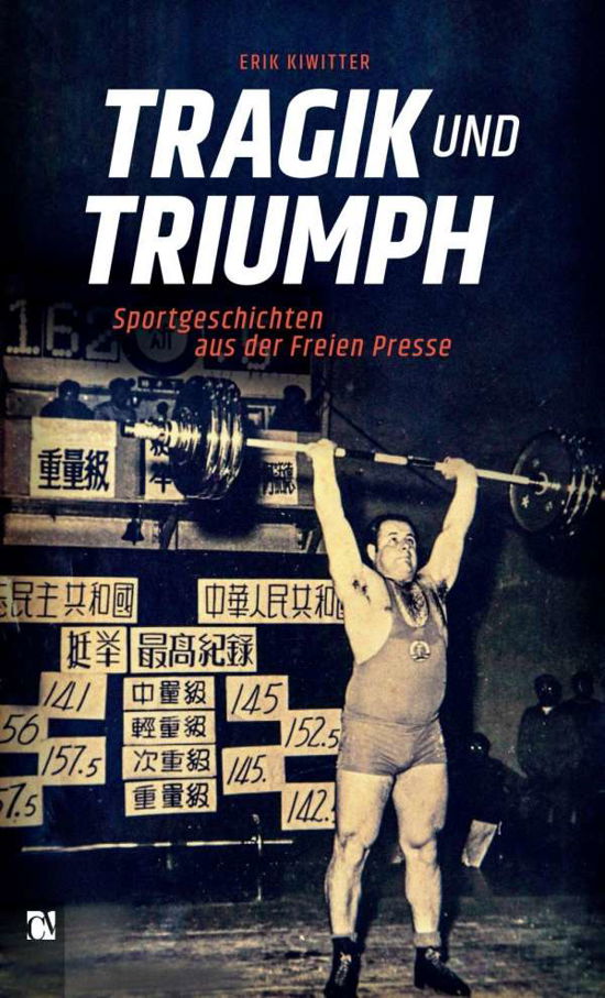 Tragik und Triumph - Kiwitter - Bücher -  - 9783944509518 - 