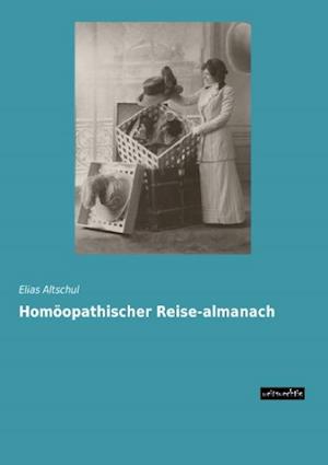 Cover for Elias Altschul · Homöopathischer Reise-almanach (Paperback Book) (2014)