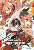 Cover for Shinkoshoto · Der stärkste Held mit dem Mal der Schwäche 03 (Paperback Book) (2021)