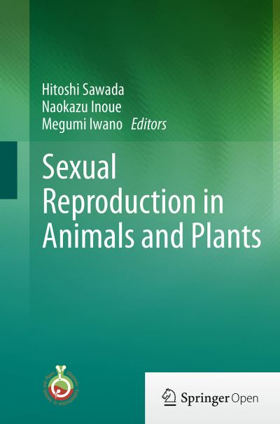 Cover for Sexual Reproduction in Animals and Plants (Pocketbok) [Softcover reprint of the original 1st ed. 2014 edition] (2016)
