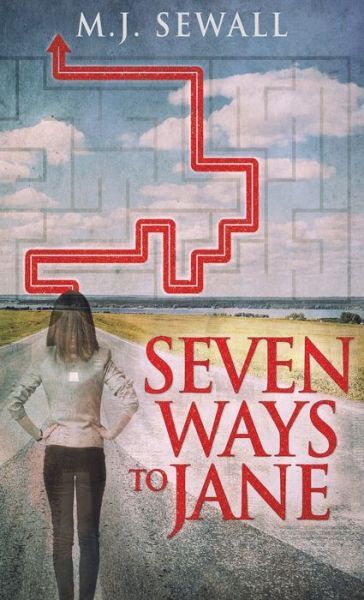 Cover for M J Sewall · Seven Ways To Jane (Hardcover Book) [2nd edition] (2021)