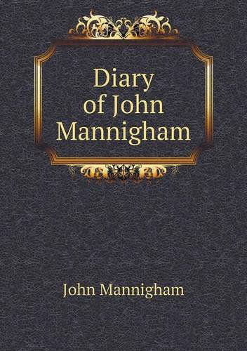 Cover for John Bruce · Diary of John Mannigham (Paperback Book) (2013)