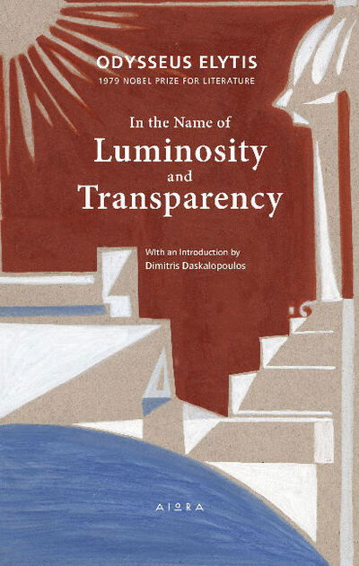 Cover for Odysseus Elytis · In the Name of Luminosity and Transparency (Taschenbuch) (2016)