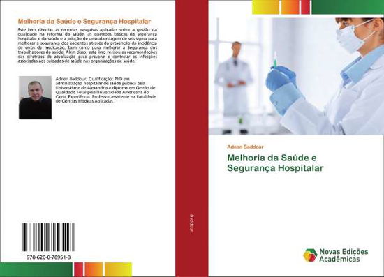 Melhoria da Saúde e Segurança H - Baddour - Livros -  - 9786200789518 - 