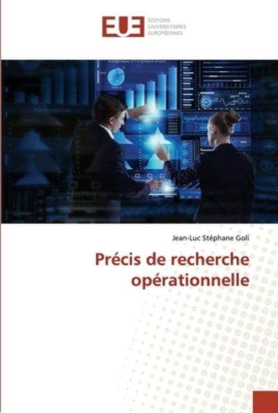 Cover for Jean-Luc Stéphane Goli · Precis de recherche operationnelle (Paperback Book) (2021)