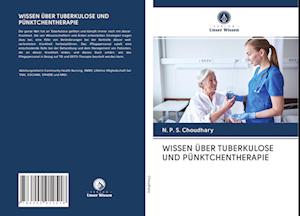 Cover for Choudhary · Wissen Über Tuberkulose Und P (Book)