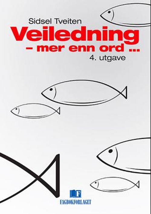 Cover for Sidsel Tveiten · Veiledning - mer enn ord (Book) (2013)