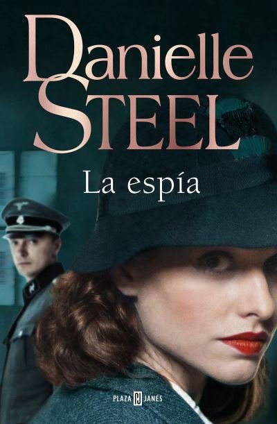 Cover for Danielle Steel · La espia / Spy (Paperback Bog) (2021)