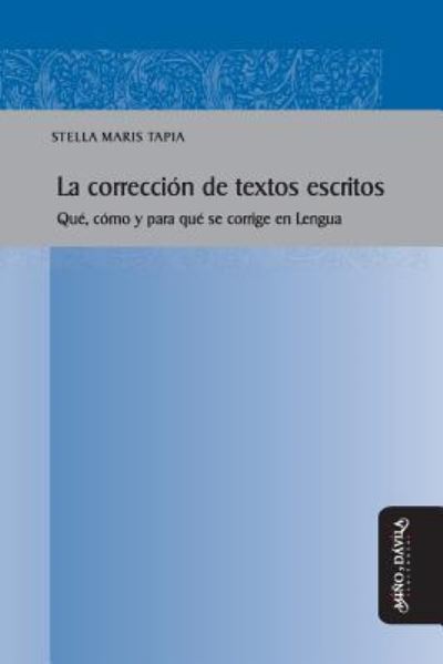 Cover for Stella Maris Tapia · La Correcci n de Textos Escritos (Paperback Book) (2019)