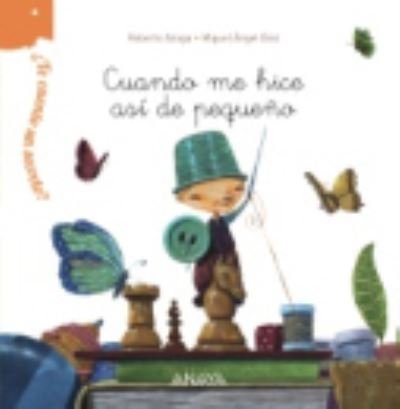 Cover for Roberto Aliaga · Cuando me hice asi de pequeno (Gebundenes Buch) (2014)