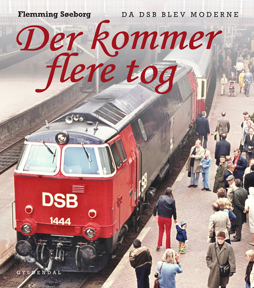 Cover for Flemming Søeborg · Der kommer flere tog (Bound Book) [1th edição] (2019)