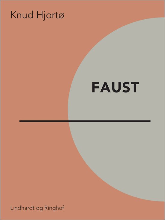 Cover for Knud Hjortø · Faust (Hæftet bog) [1. udgave] (2017)