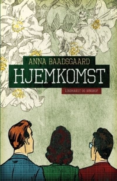 Cover for Anna Baadsgaard · Hjemkomst (Sewn Spine Book) [1º edição] (2019)